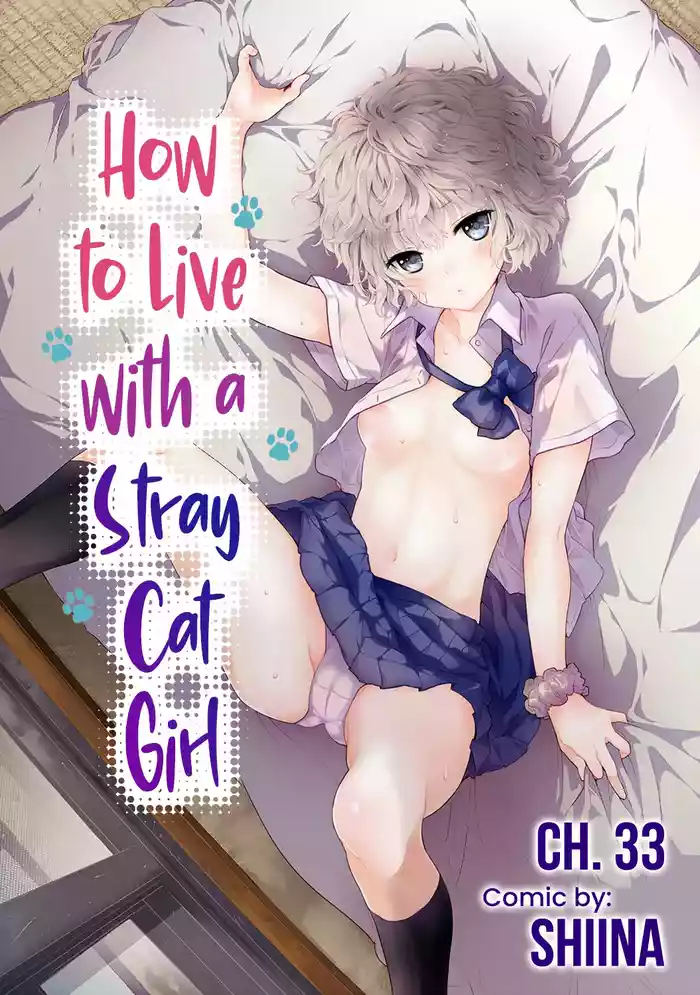[Shiina] Noraneko Shoujo to no Kurashikata Ch. 33-35 | How to Live with a Stray Cat Girl Ch. 33-35 [English] [1 2 Translations]