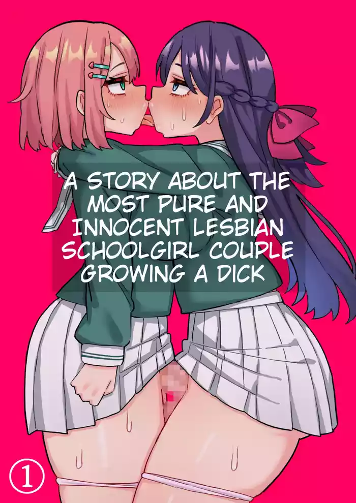 [Hotaru] Seiso Junai Yuri Couple ni Chinpo Haete Owaru Hanashi | A Story About The Most Pure And Innocent Lesbian Schoolgirl Couple Growing A Dick [English] [Erelzen]