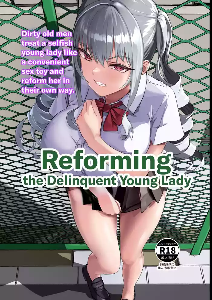 [Laterrenamed] Furyou Ojou-sama Saikyouiku | Reforming the Delinquent Young Lady [English] [Chalklog]