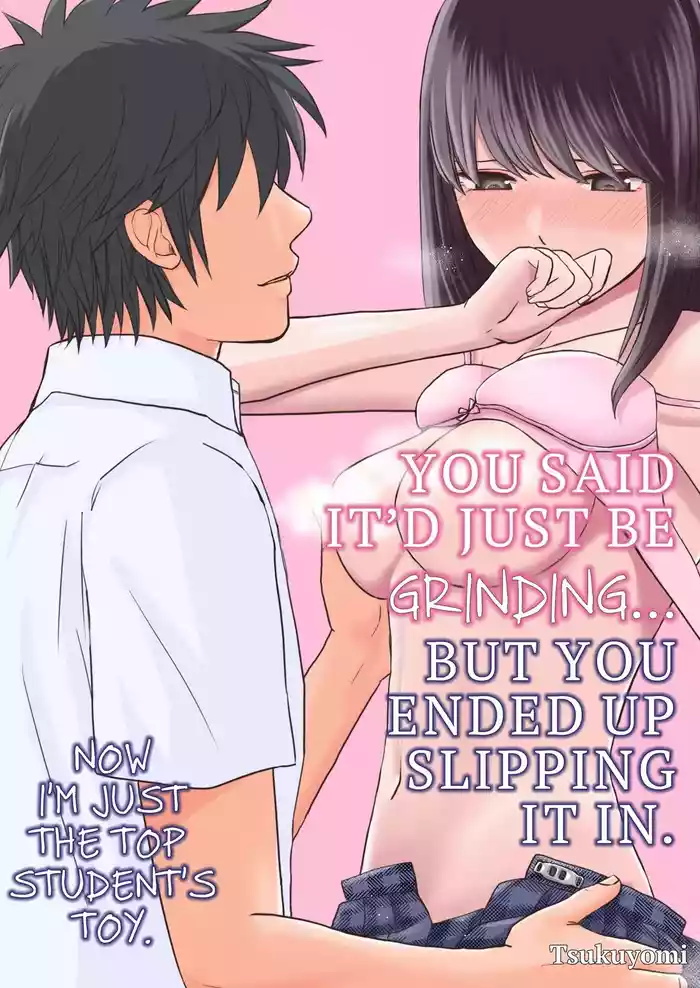 [Tsukuyomi] Sumata dake tte Itta no ni… Nurutto Sounyuusarechatta Yuutousei no Omocha | You Said It'd Just Be Grinding... But You Ended up Slipping It In. Now I'm Just the Top Student's Toy. [English]