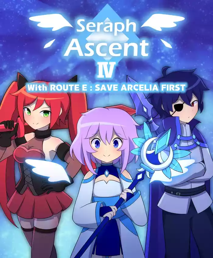 [LAZZYSIN] Seraph Ascent Chapter 4 With ROUTE E : SAVE ARCELIA FIRST