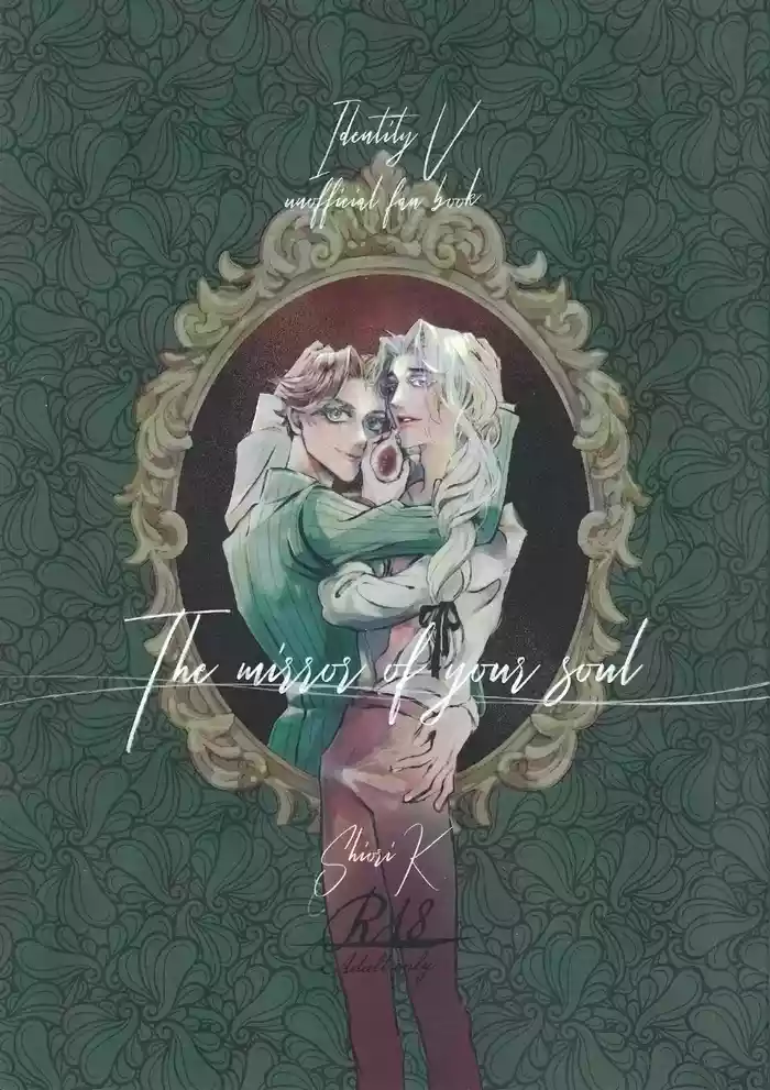 [Yoniko~nsougoubyouin(Shiori.K)] The Mirror Of Your Soul (IdentityV)