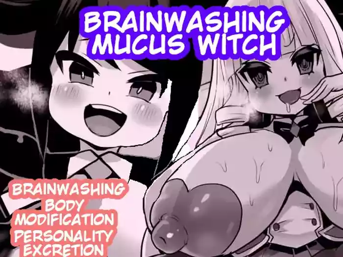 [Sekki Kettle Jidai (Sekki Kettle)] Sennou Neneki no Majo | Brainwashing Mucus Witch