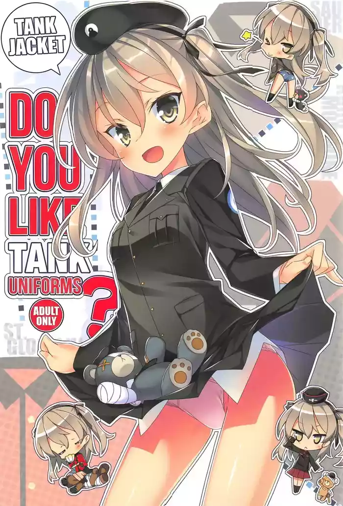 Tank Jacket wa Suki desu ka? | Do you like tank uniforms?